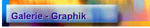 Galerie - Graphik